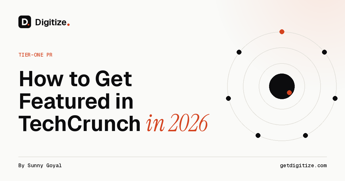 Digitize title card for a guide on how to get featured in TechCrunch in 2026, covering funding and launch exclusives